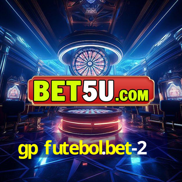 gp futebol.bet